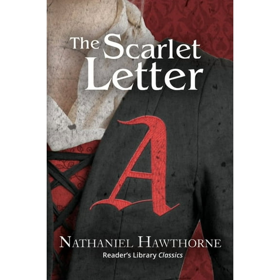 The Scarlet Letter (Reader's Library Classics), (Paperback)