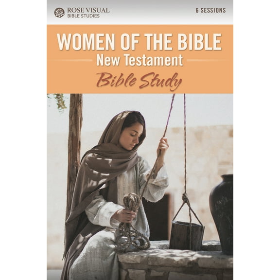 Rose Visual Bible Studies Women of the Bible New Testament: Bible Study, (Paperback)