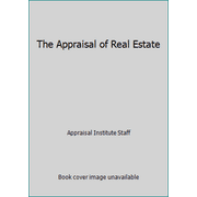 The Appraisal of Real Estate, Used [Hardcover]