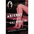 thumbnail image 1 of Pre-Owned Maigret at the Gai-Moulin (Paperback) 015602845X 9780156028455, 1 of 1