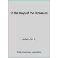 thumbnail image 1 of Pre-Owned In the Days of the Dinosaurs (Unknown) 0394801113 9780394801117, 1 of 1