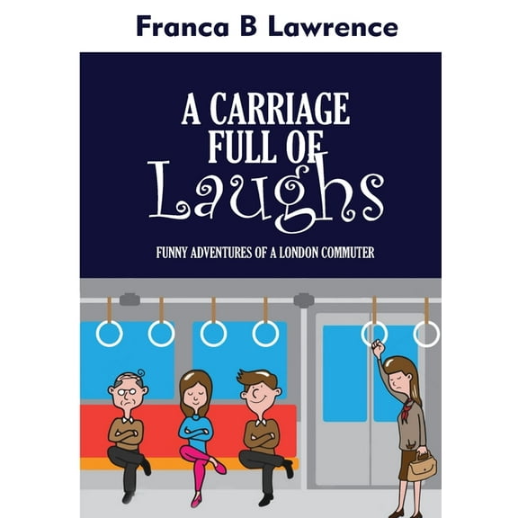 A CARRIAGE Full Of LAUGHS, (Paperback)