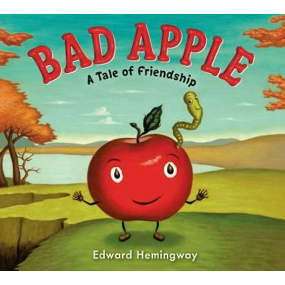 Pre-Owned Bad Apple: A Tale of Friendship (Hardcover) 039925191X 9780399251917