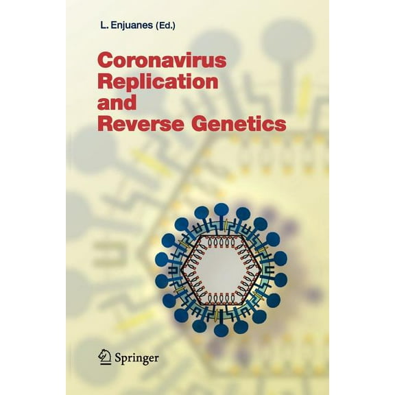 Current Topics in Microbiology and Immmu Coronavirus Replication and Reverse Genetics, Book 287, (Paperback)