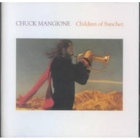 Chuck Mangione Children of Sanchez CD