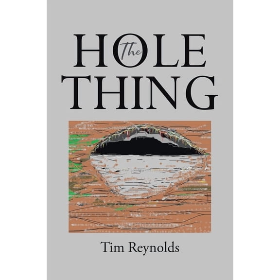 The Hole Thing, (Paperback)
