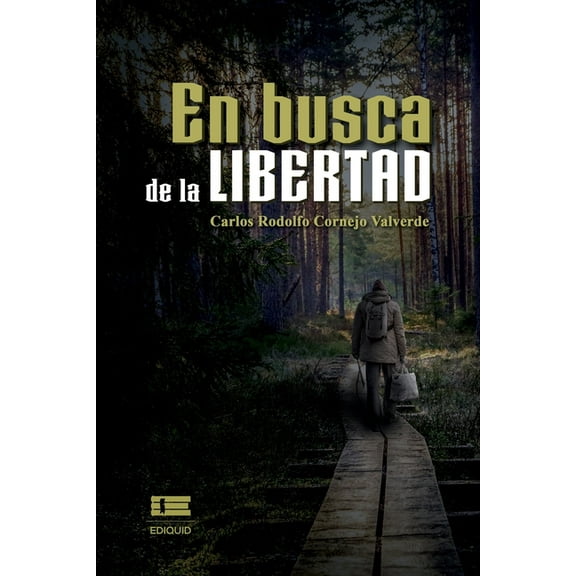 En busca de la libertad (Spanish Edition)