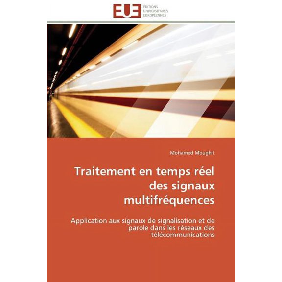 Omn.Univ.Europ.: Traitement En Temps Réel Des Signaux Multifréquences (Paperback)