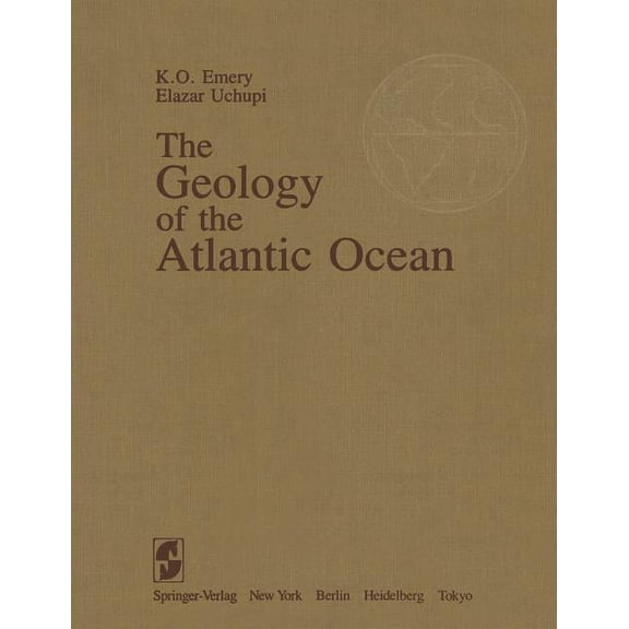 The Geology of the Atlantic Ocean, (Paperback)