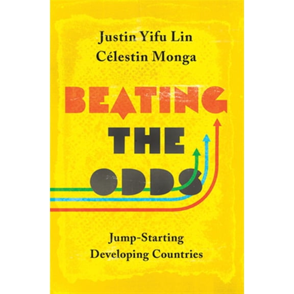 Pre-Owned Beating the Odds: Jump-Starting Developing Countries, (Hardcover)