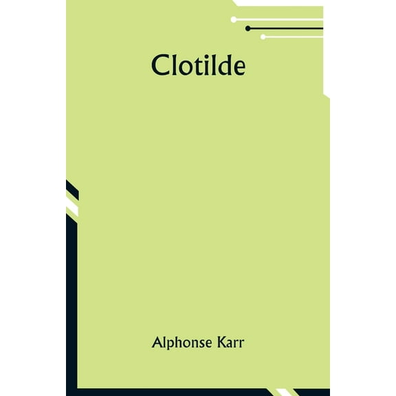 Clotilde, (Paperback)