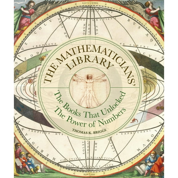Libri Historici The Mathematicians' Library: The Books That Unlocked the Power of Numbers, (Hardcover)