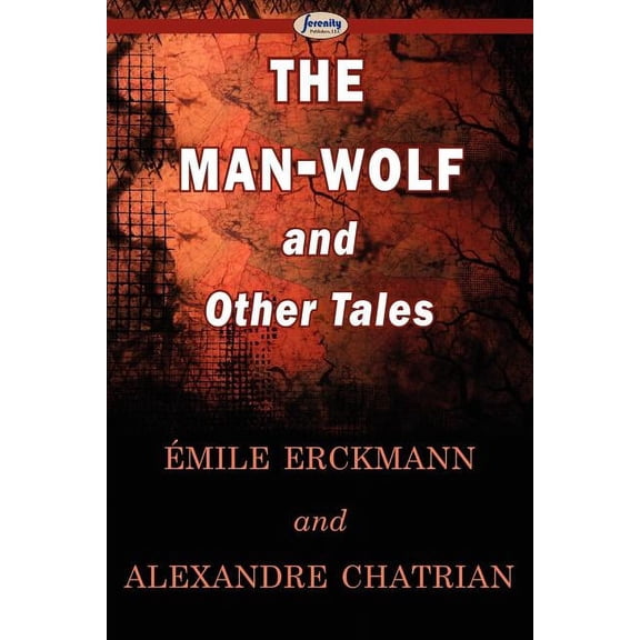 The Man-Wolf and Other Tales (Paperback)