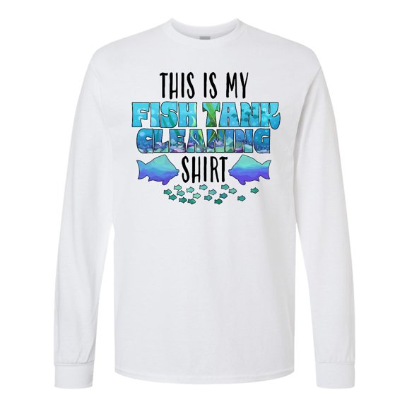 Inktastic This is My Fish Tank Cleaning Shirt Long Sleeve T-Shirt