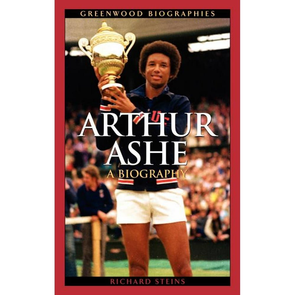 Greenwood Biographies: Arthur Ashe : A Biography (Hardcover) - Walmart