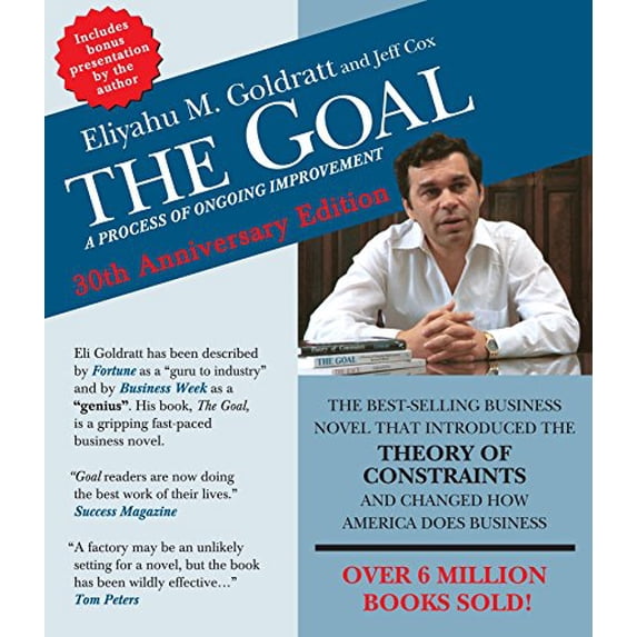 Pre-Owned The Goal: A Process of Ongoing Improvement: 30th Anniversary Edition, 9781622313945, 1622313941, Paperback, Anniversary, Unabridged edition