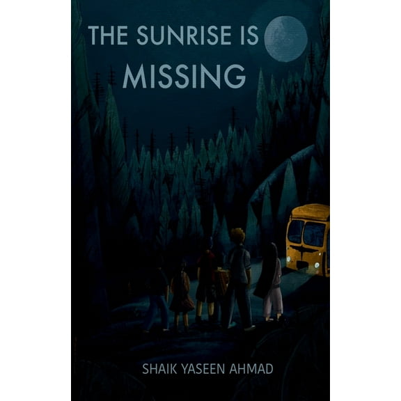The Sunrise is Missing, (Paperback)