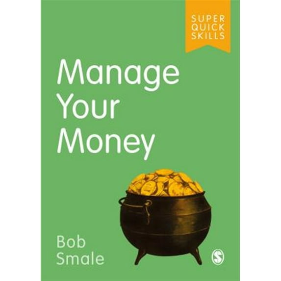 Pre-Owned Super Quick Skills: Manage Your Money (Paperback)