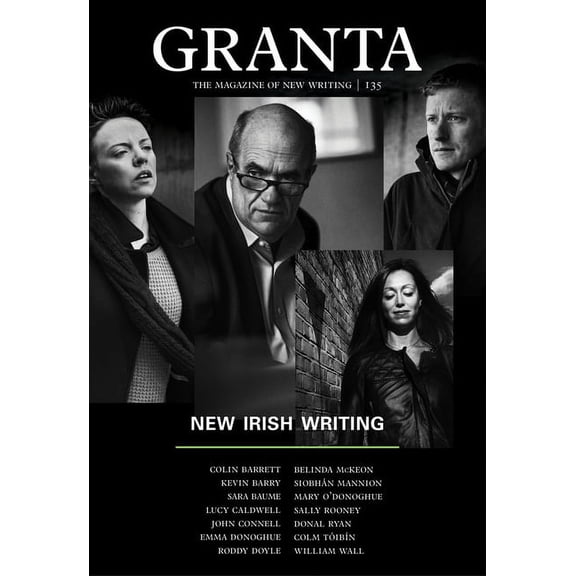 Magazine of New Writing: Granta 135: New Irish Writing (Paperback)