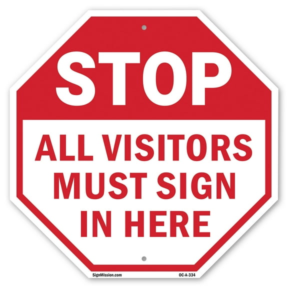 Stop All Visitors Must Sign in Here 18 inch X 18 inch Octagon Plastic Sign Weather Resistant, UV Protected for Workplace, Private Property, and Construction Site, Made in the USA