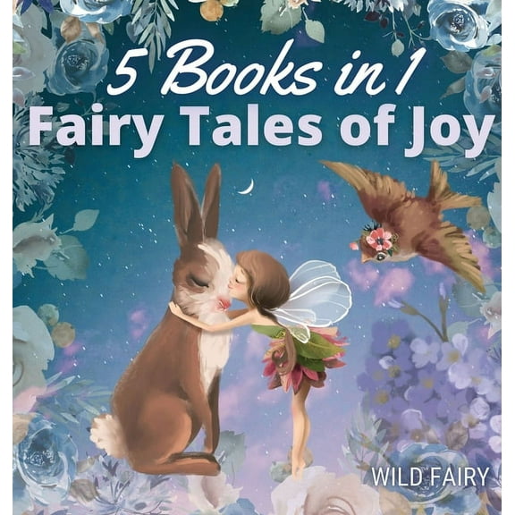 Fairy Tales of Joy: 5 Books in 1, (Hardcover)