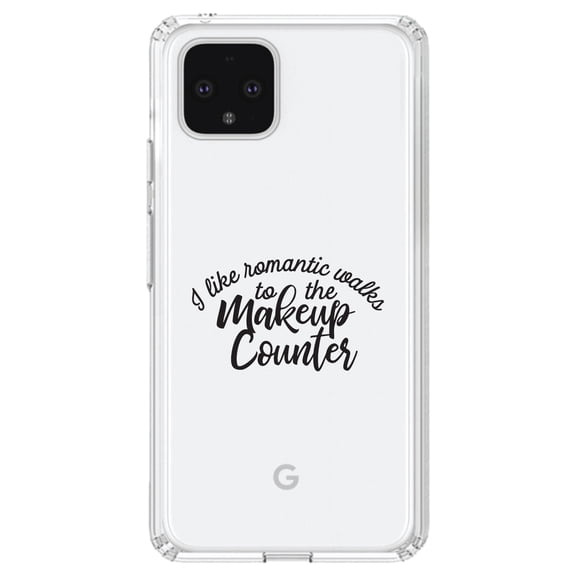 DistinctInk Clear Shockproof Hybrid Case for Google Pixel 4 (6.1" Screen) - TPU Bumper Acrylic Back Tempered Glass Screen Protector - I Like Romantic Walks to the Makeup Counter