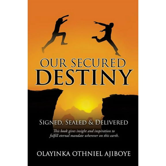 Our Secured Destiny, (Paperback)