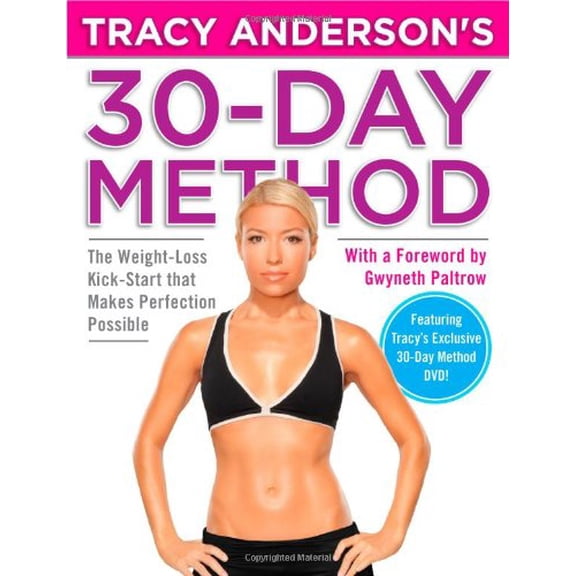 Pre-Owned Tracy Anderson's 30-Day Method: The Weight-Loss Kick-Start that Makes Perfection Possible (Hardcover) 0446562041 9780446562041