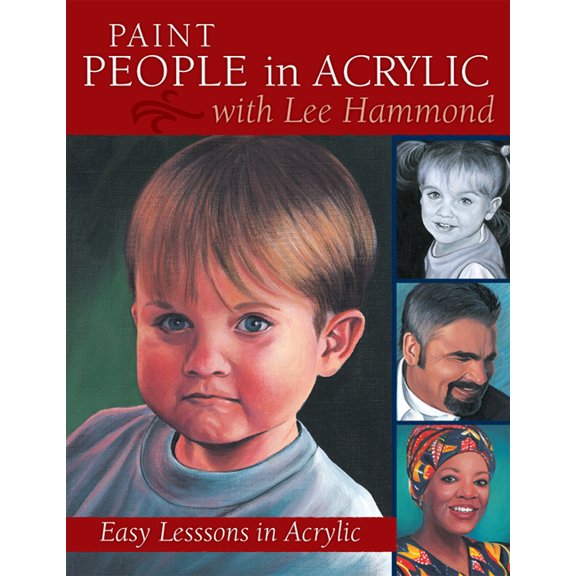 Paint People in Acrylic with Lee Hammond, (Paperback)