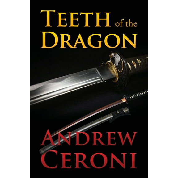 TEETH of the DRAGON, (Paperback)