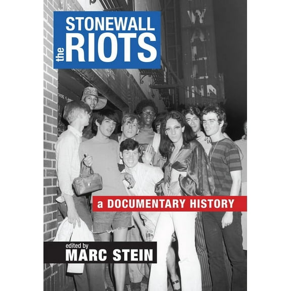 The Stonewall Riots: A Documentary History, (Paperback)