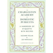 The Charleston Academy of Domestic Pursuits