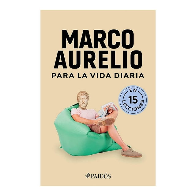 Marco Aurelio Para La Vida Diaria Paidós Varios Autores