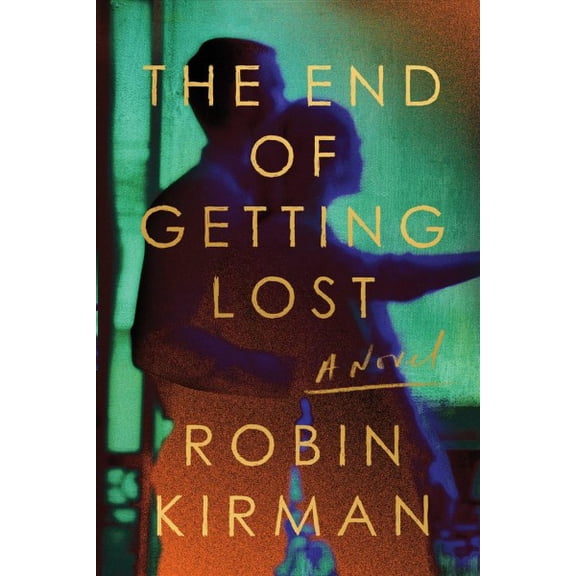 Pre-Owned The End of Getting Lost (Hardcover) 1982159855 9781982159856