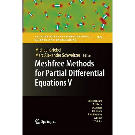Lecture Notes in Computational Science a Meshfree Methods for Partial Differential Equations V, Book 79, (Paperback)