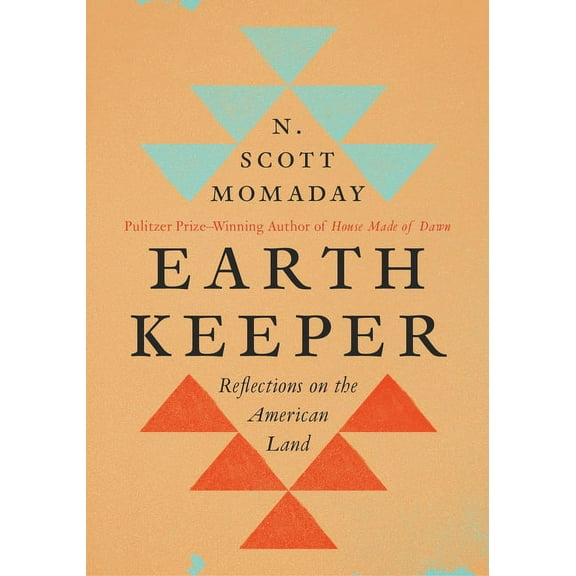 Earth Keeper: Reflections on the American Land, (Hardcover)