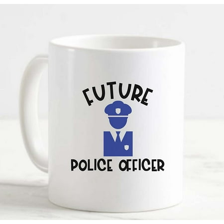 

Coffee Mug Future Police Officer On Duty Protect Serve White Cup Funny Gifts for work office him her