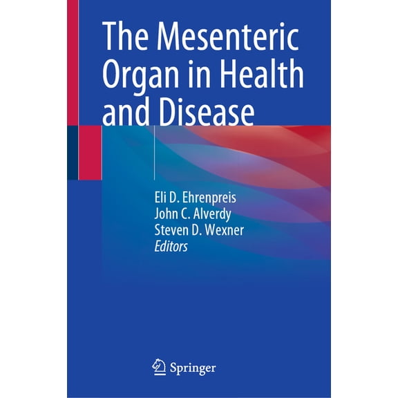 The Mesenteric Organ in Health and Disease, (Hardcover)