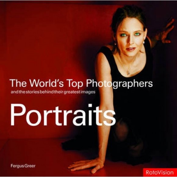 Portraits (les Meilleurs Photographes du Monde S.)