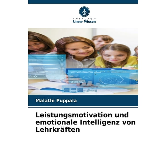 Leistungsmotivation und emotionale Intelligenz von LehrkrÃ¤ften, (Paperback)