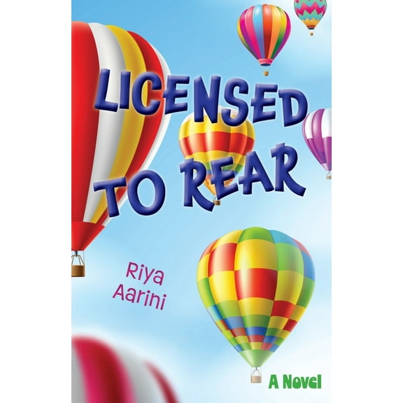 Licensed to Rear, (Paperback)
