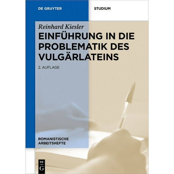 Romanistische Arbeitshefte Einführung in die Problematik des Vulgärlateins, Book 48, (Paperback)