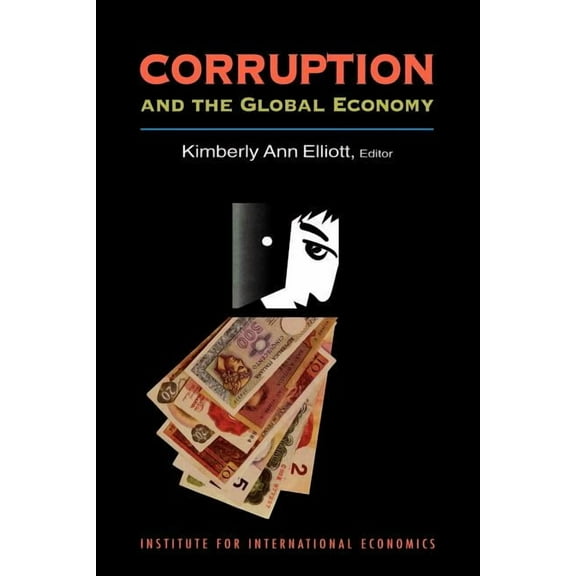 Corruption and the Global Economy (Paperback)