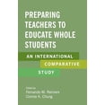 thumbnail image 1 of Pre-Owned Preparing Teachers to Educate Whole Students: An International Comparative Study, 9781682532379, 1682532372, Paperback,, 1 of 1