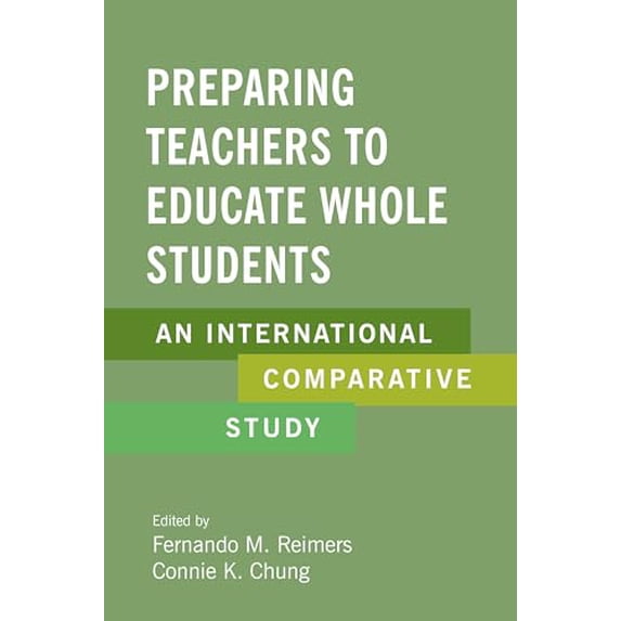 Pre-Owned Preparing Teachers to Educate Whole Students: An International Comparative Study, 9781682532379, 1682532372, Paperback,