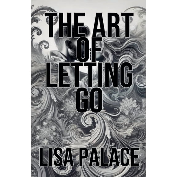 The Art of Letting Go, (Paperback)