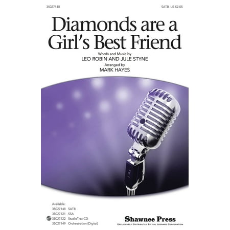 Shawnee Press Diamonds Are a Girl's Best Friend SATB arranged by Mark