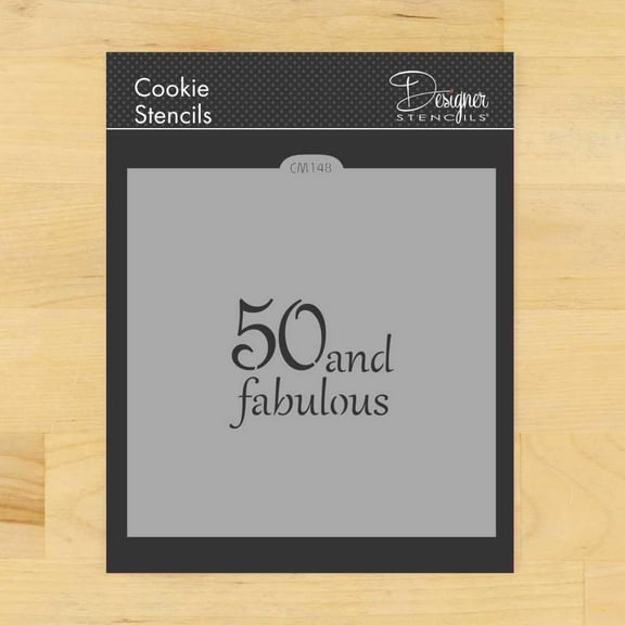 50 and Fabulous Cookie and Craft Stencil CM148 by Designer Stencils