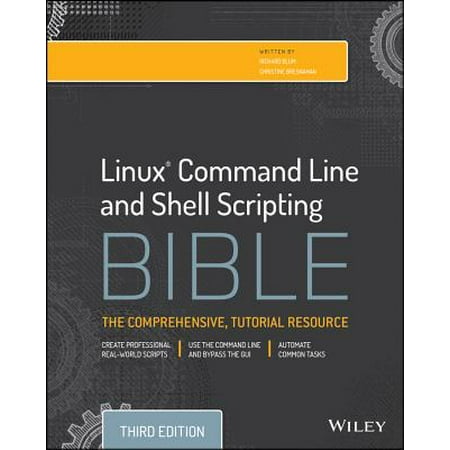 Linux Command Line and Shell Scripting Bible (Best Scripting Language For Linux)