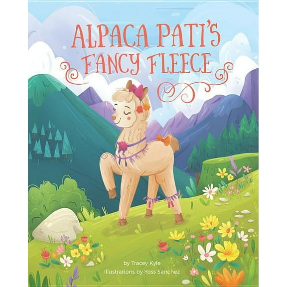 Alpaca Pati's Fancy Fleece, (Hardcover)